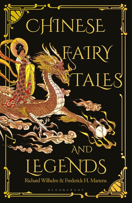Chinese Fairy Tales and Legends: Gift Edition
