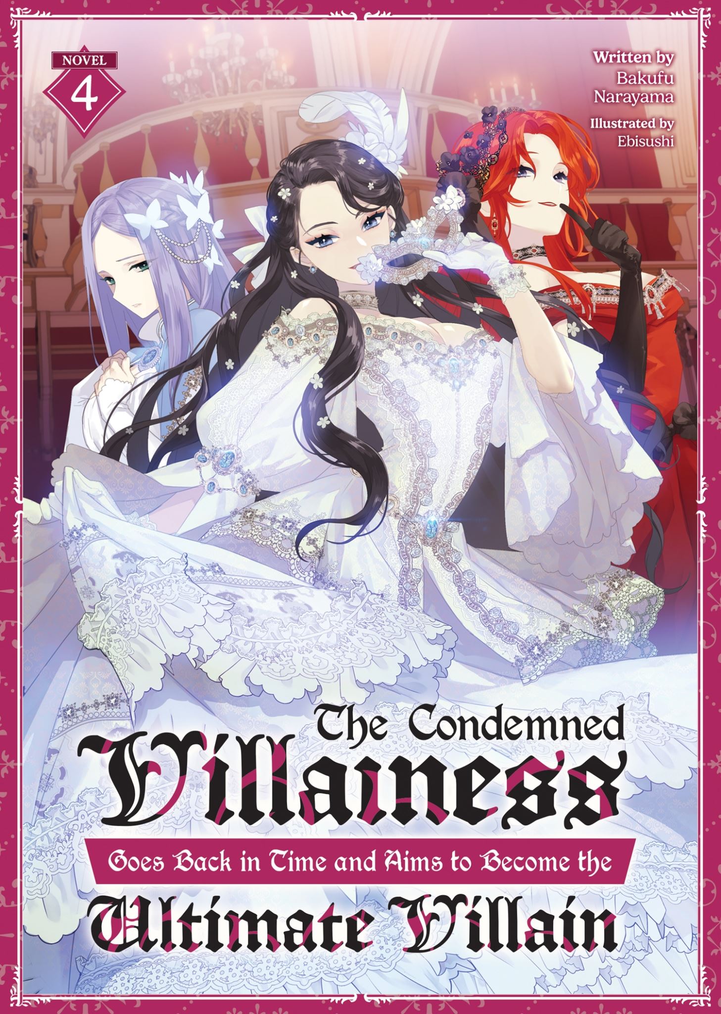 The Condemned Villainess Goes Back in Time and Aims to Become the Ultimate Villa