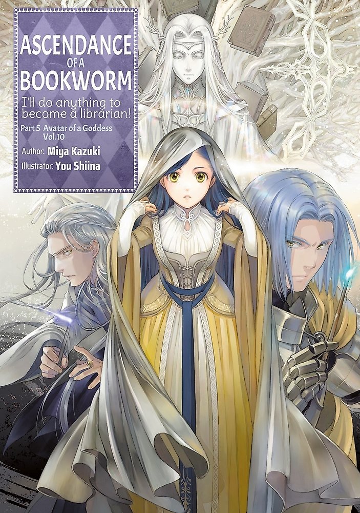 Ascendance of a Bookworm: Part 5 Volume 10 (Light Novel)