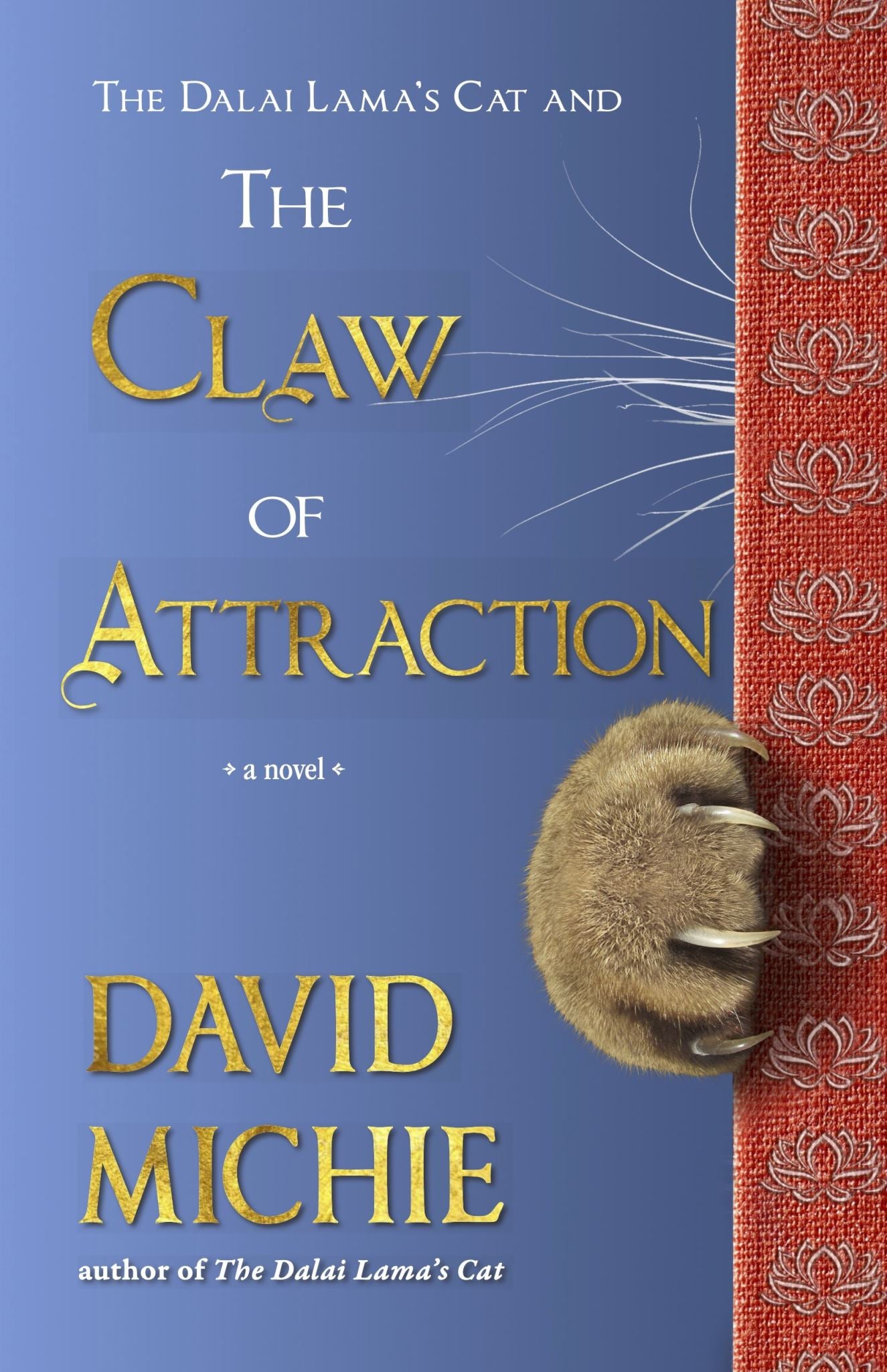 The Dalai Lama's Cat and the Claw of Attraction