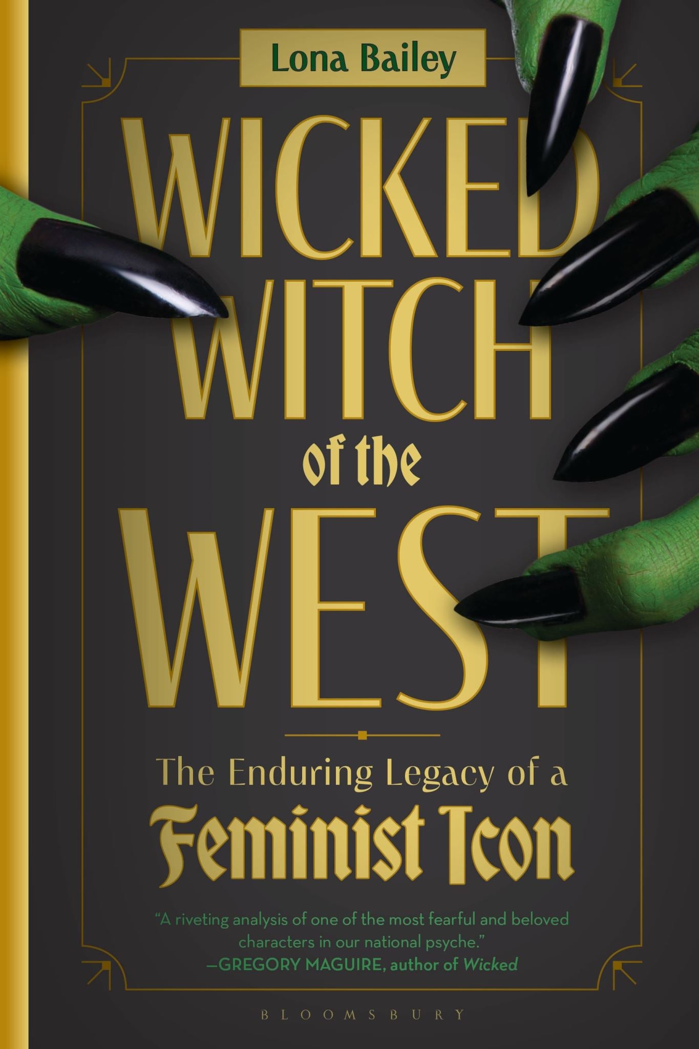 Wicked Witch of the West: The Enduring Legacy of a Feminist Icon