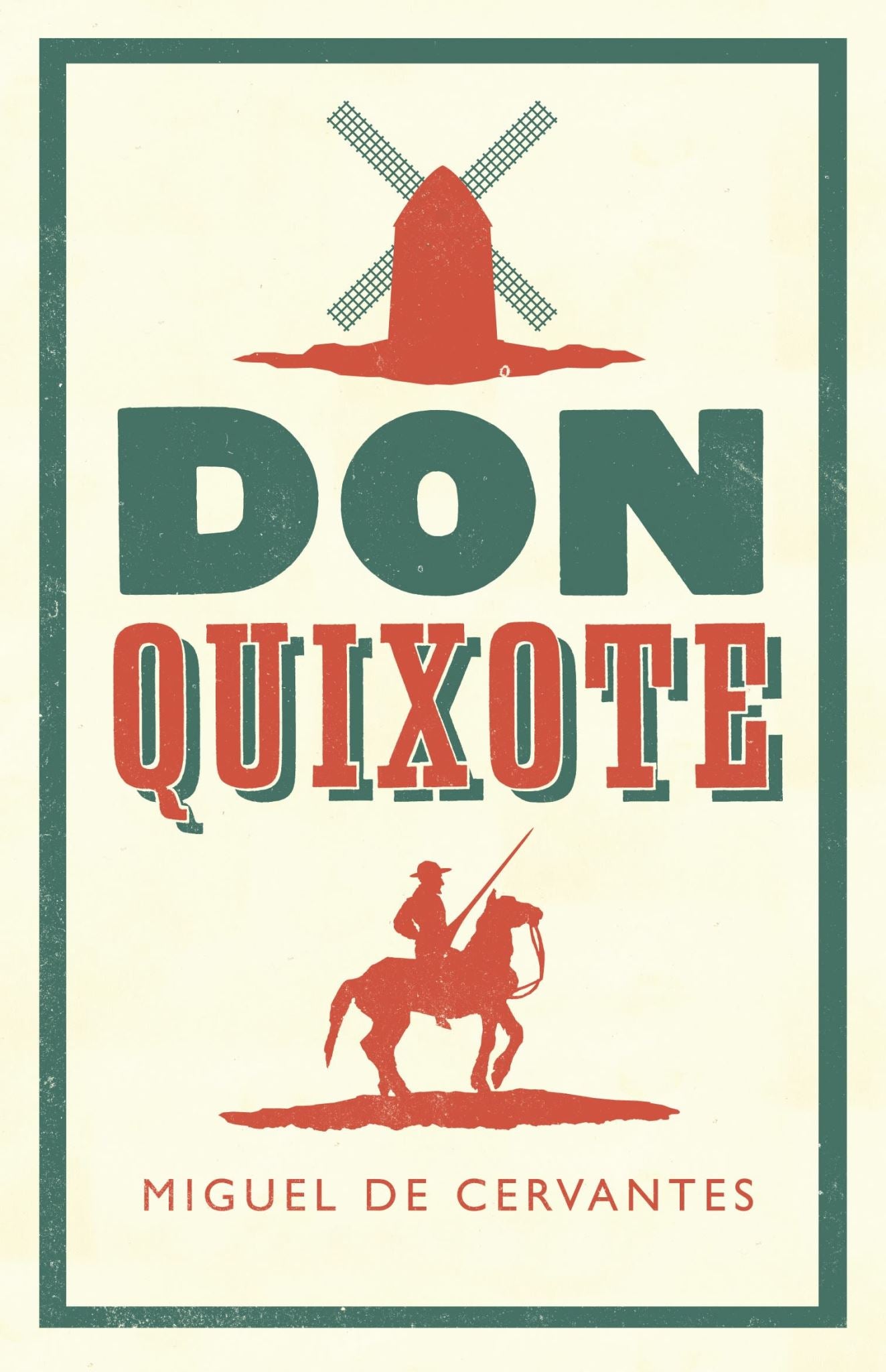 Don Quixote: Fully Annotated Edition with Extra material for Students