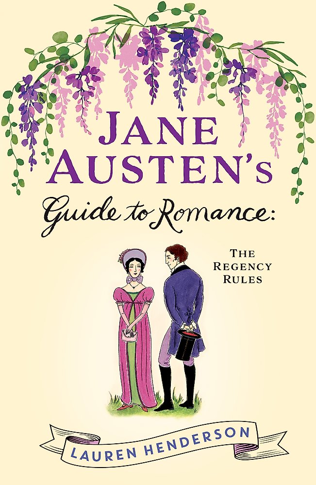 Jane Austen's Guide to Romance