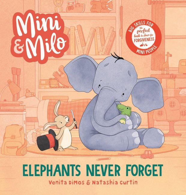Mini and Milo: Elephants Never Forget