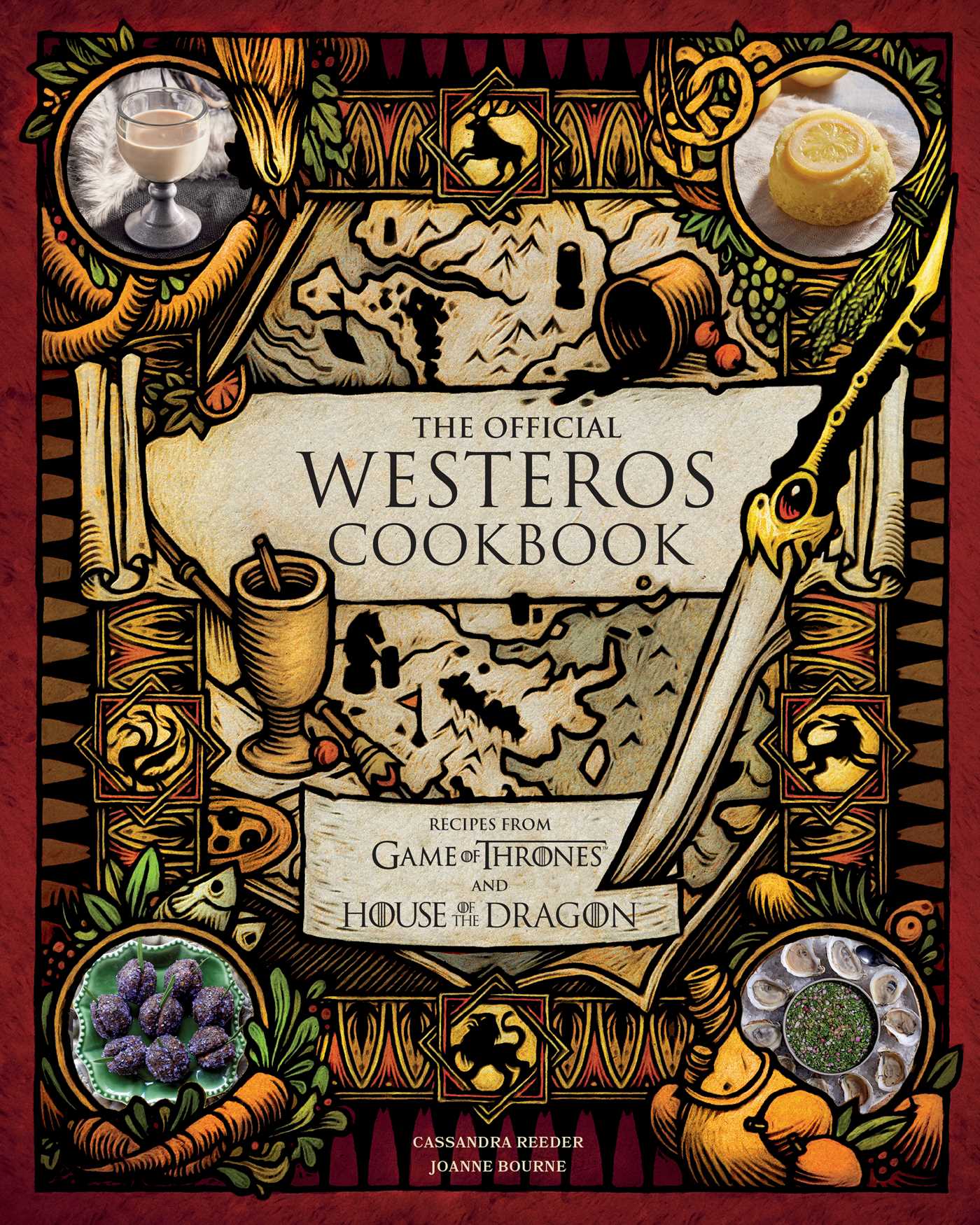 The Official Westeros Cookbook: Recipes from Game of Thrones and House of the D
