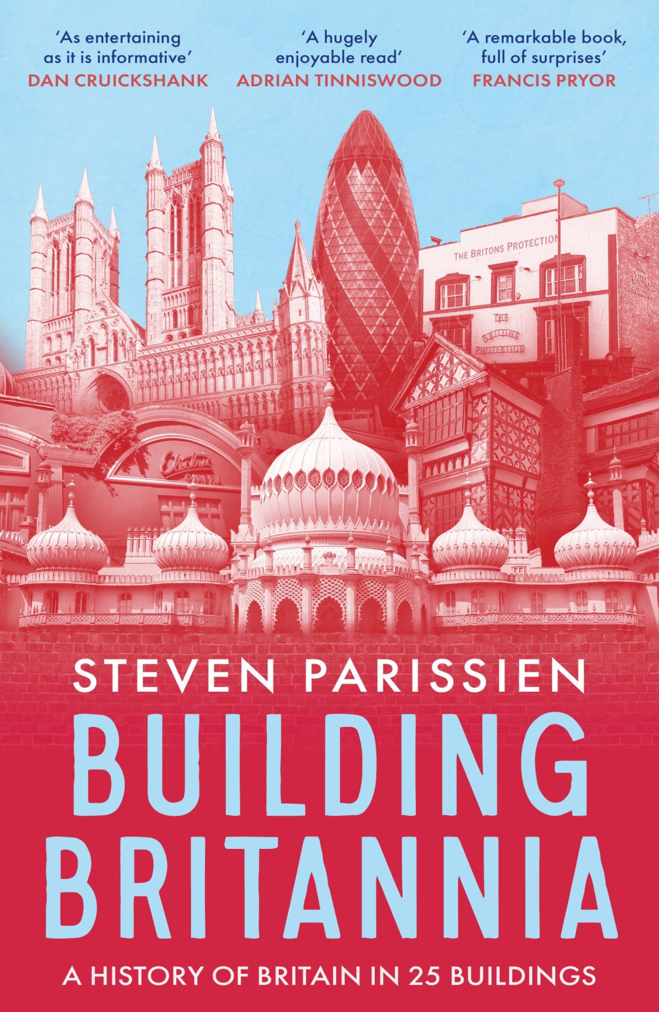 Building Britannia: A History of Britain in Twenty-Five Buildings