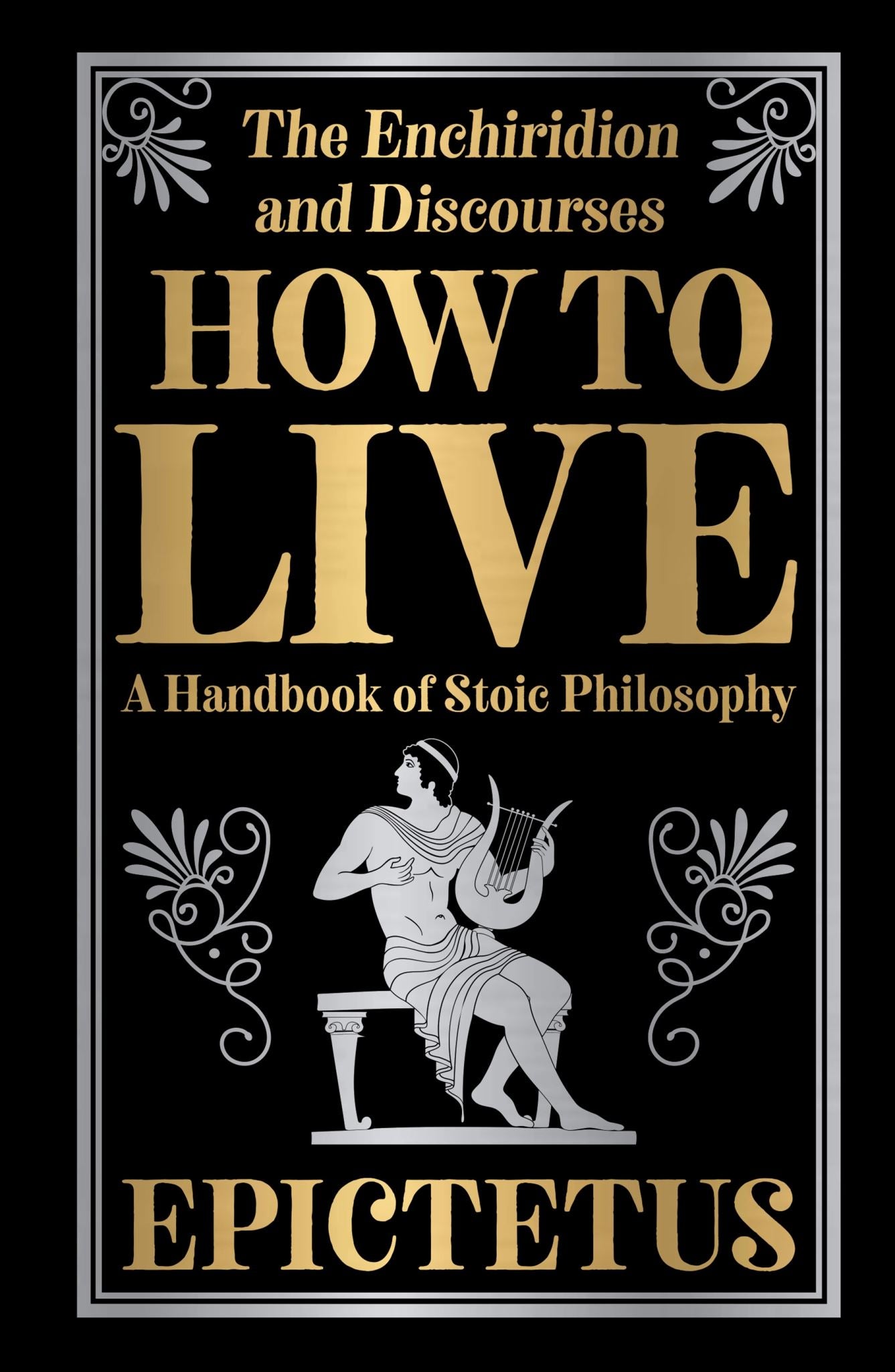 How to Live (Deluxe Hardbound Edition)