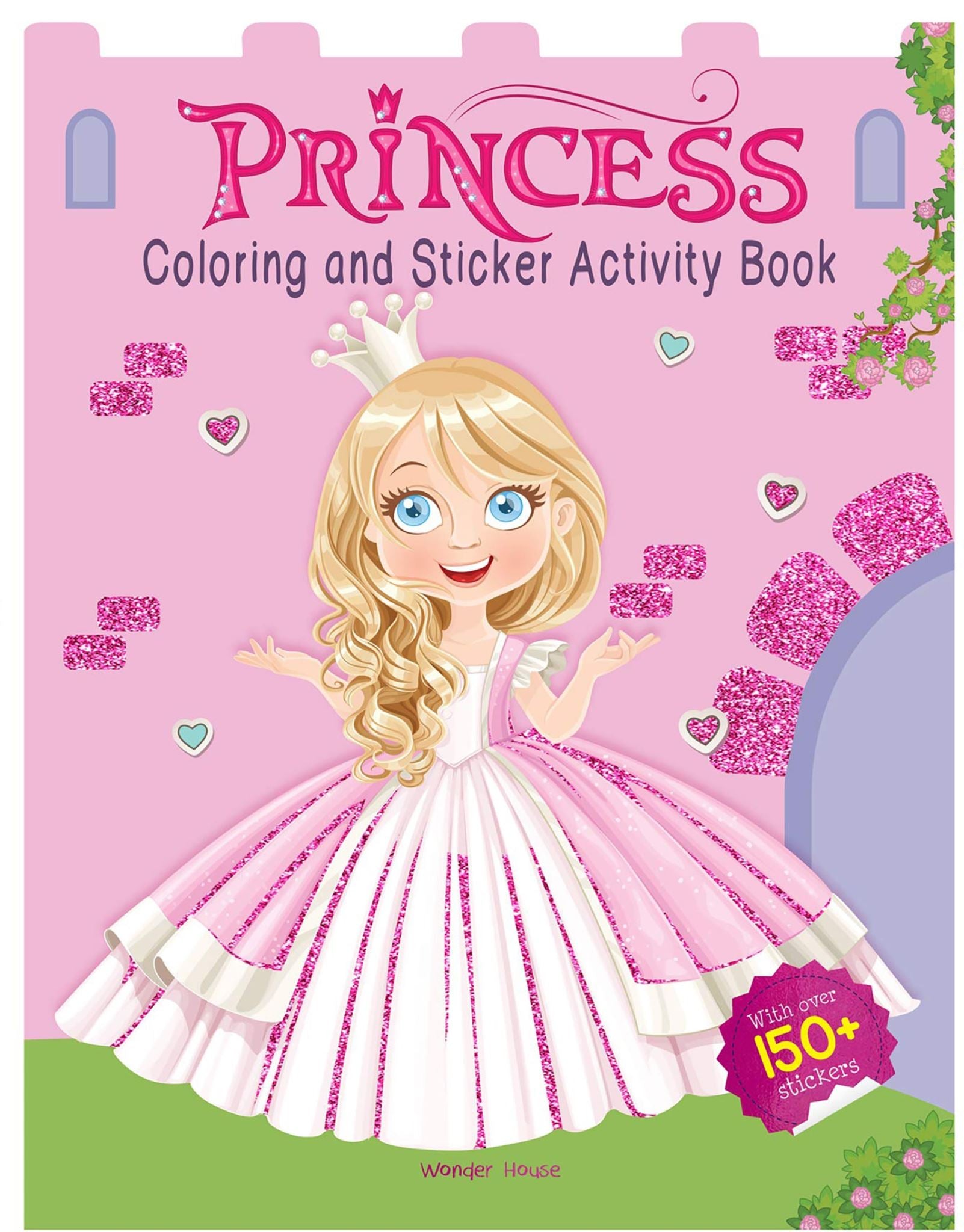 Princesses - Coloring and Sticker Activity Book (With 150+ Stickers)