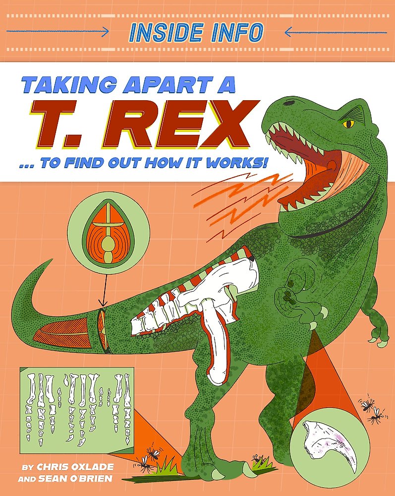 Inside Info: Taking Apart a T. rex