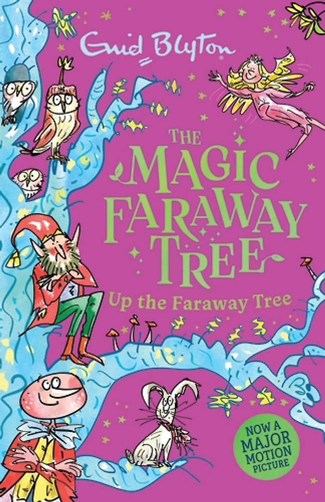 The Magic Faraway Tree: Up the Faraway Tree