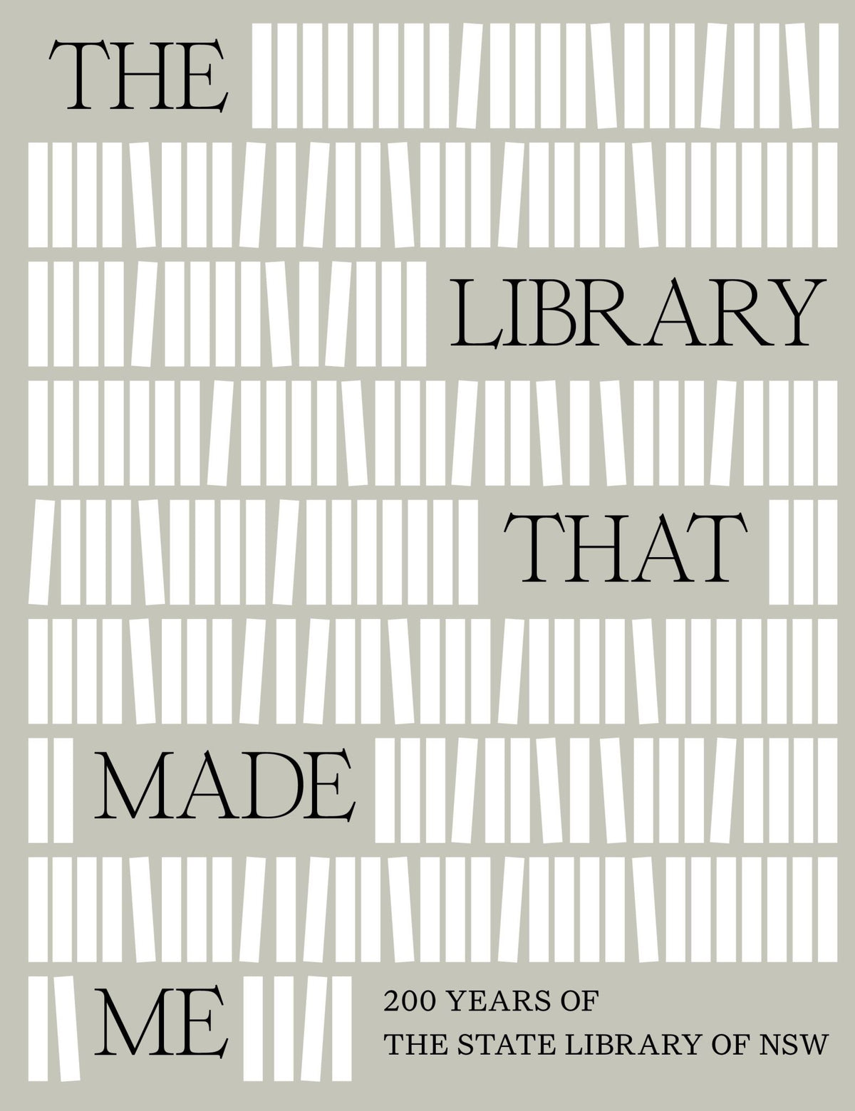 The Library That Made Me