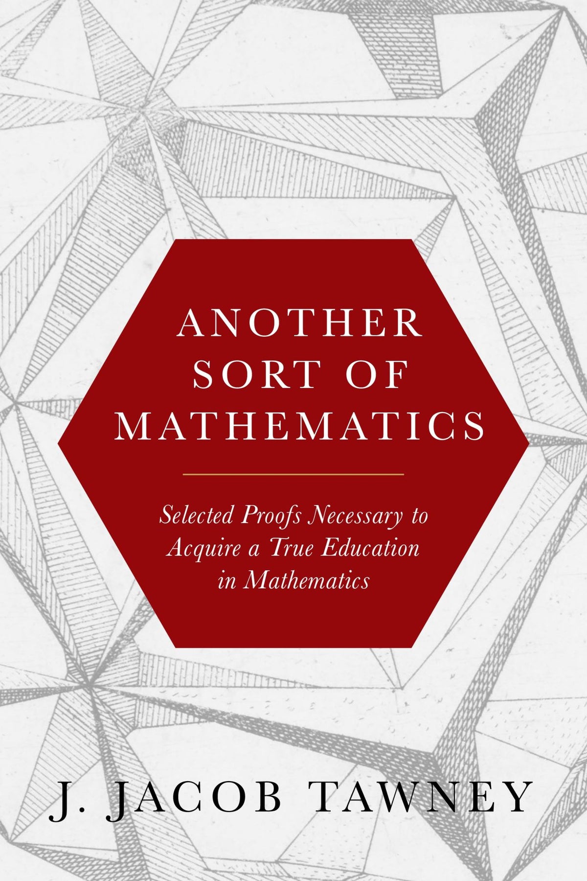 Another Sort of Mathematics