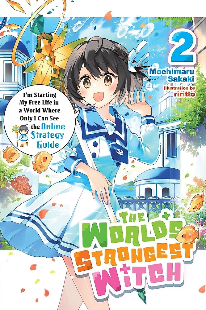The World's Strongest Witch, Vol. 2 (light novel)