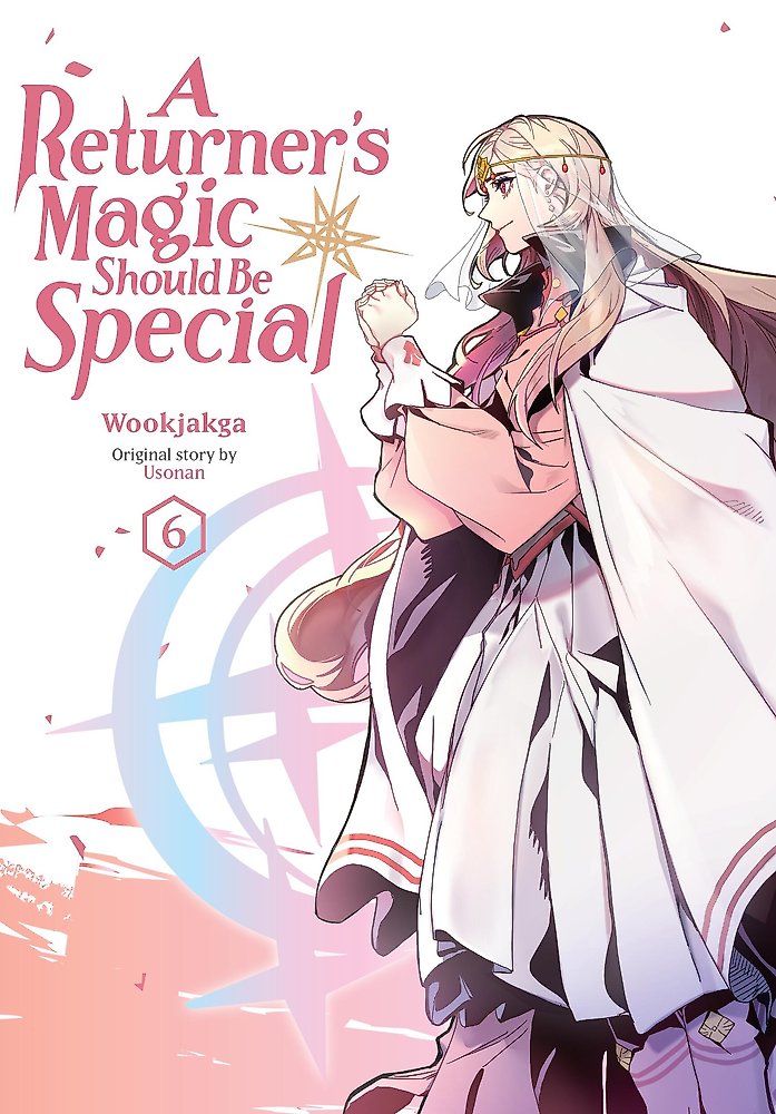 A Returner's Magic Should Be Special, Vol. 6