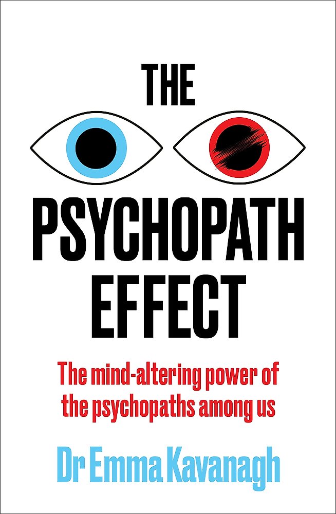 The Psychopath Effect