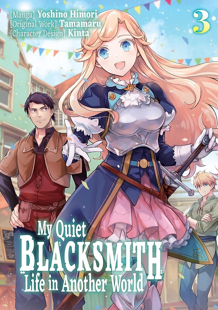 My Quiet Blacksmith Life in Another World: Volume 3 (Manga)