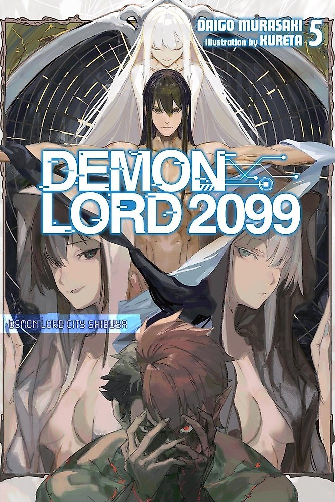 Demon Lord 2099, Vol. 5 (light novel)