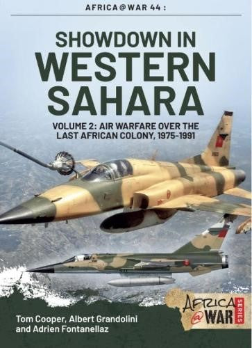 Showdown in the Western Sahara Volume 2: Air Warfare Over the Last African Colon