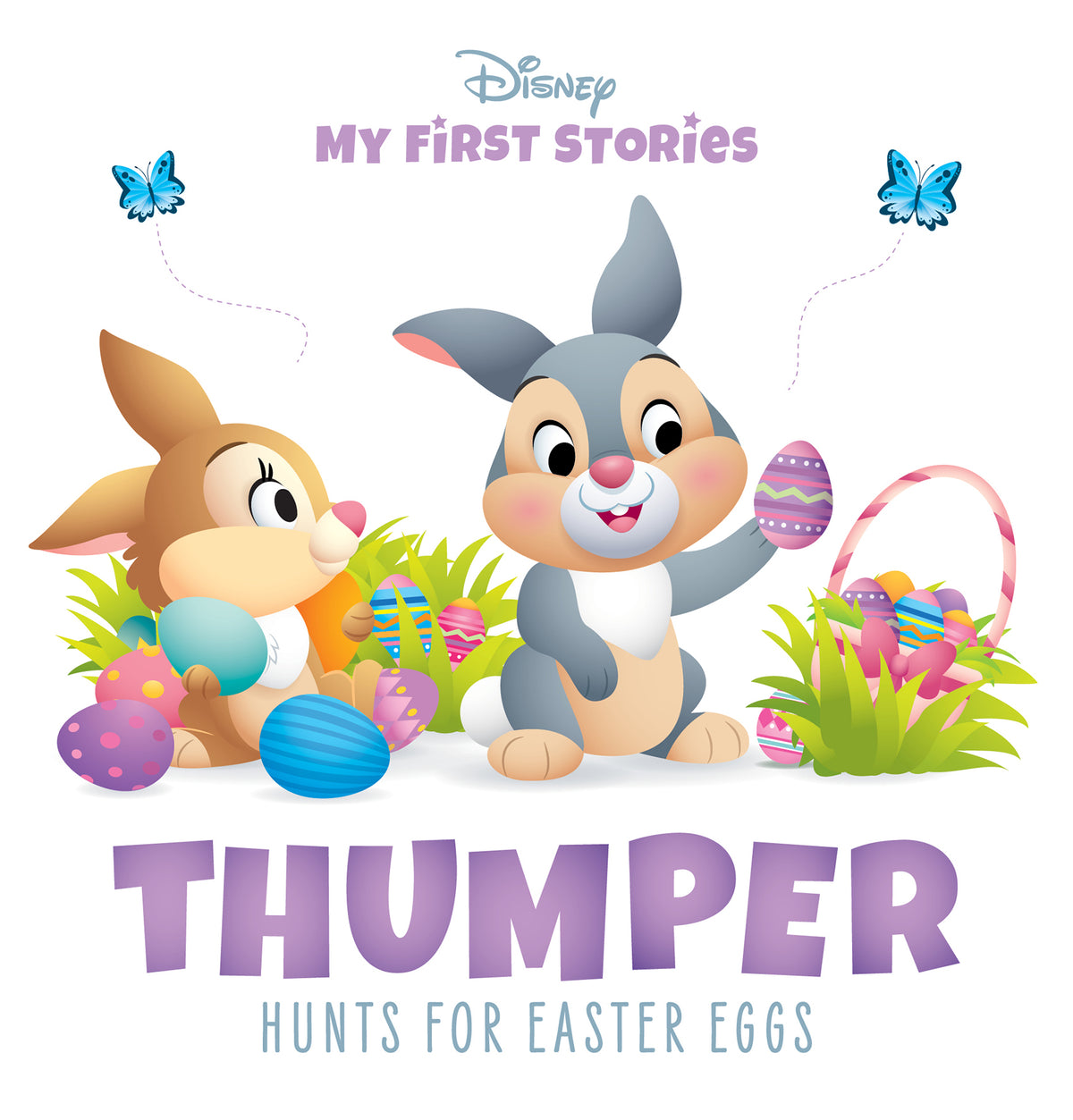 My First Stories: Thumper Hunts for Easter Eggs - Disney
