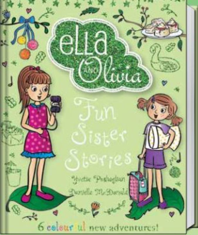Fun Sister Stories (Ella and Olivia: Treasury #6)
(Hardback)