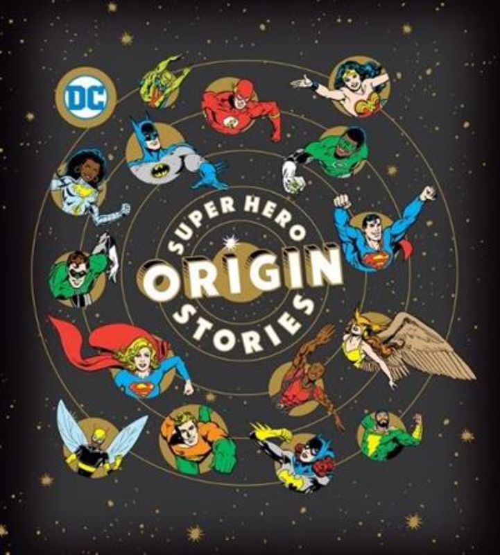 Super Hero Origin Stories (Dc Comics)
(Hardback)