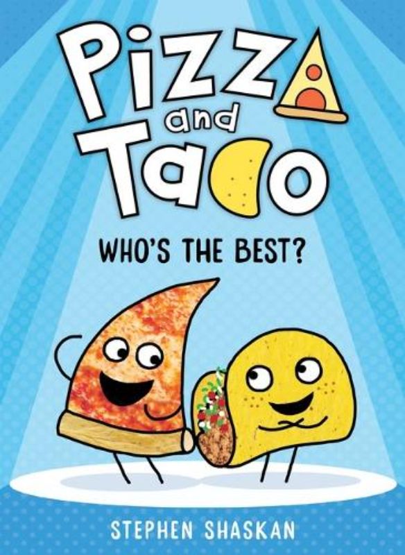 Who's the Best? (Pizza and Taco #1)
(Paperback)