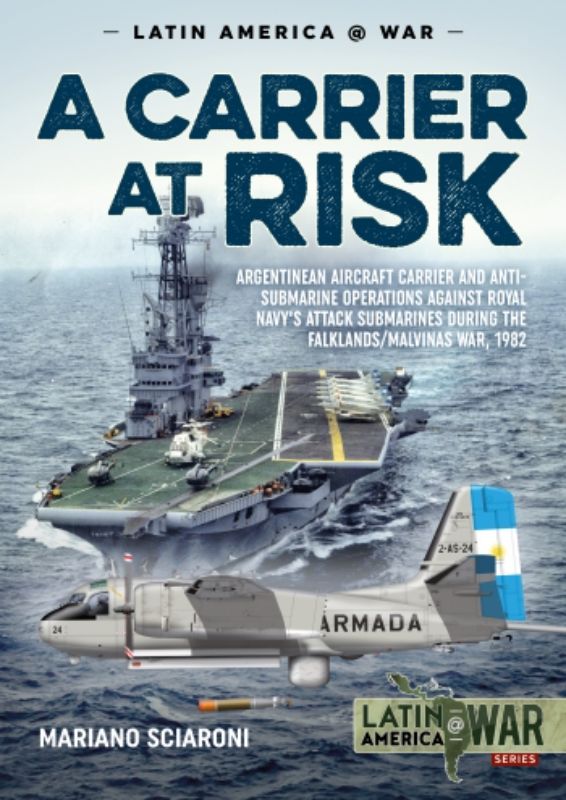 A Carrier at Risk (Latin America@War 14)