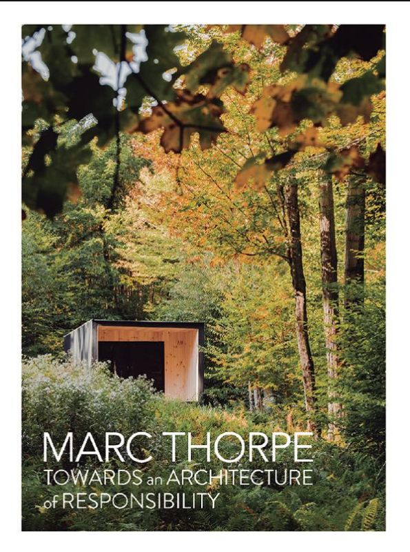 Marc Thorpe : Towards An Architecture of Responsibility
