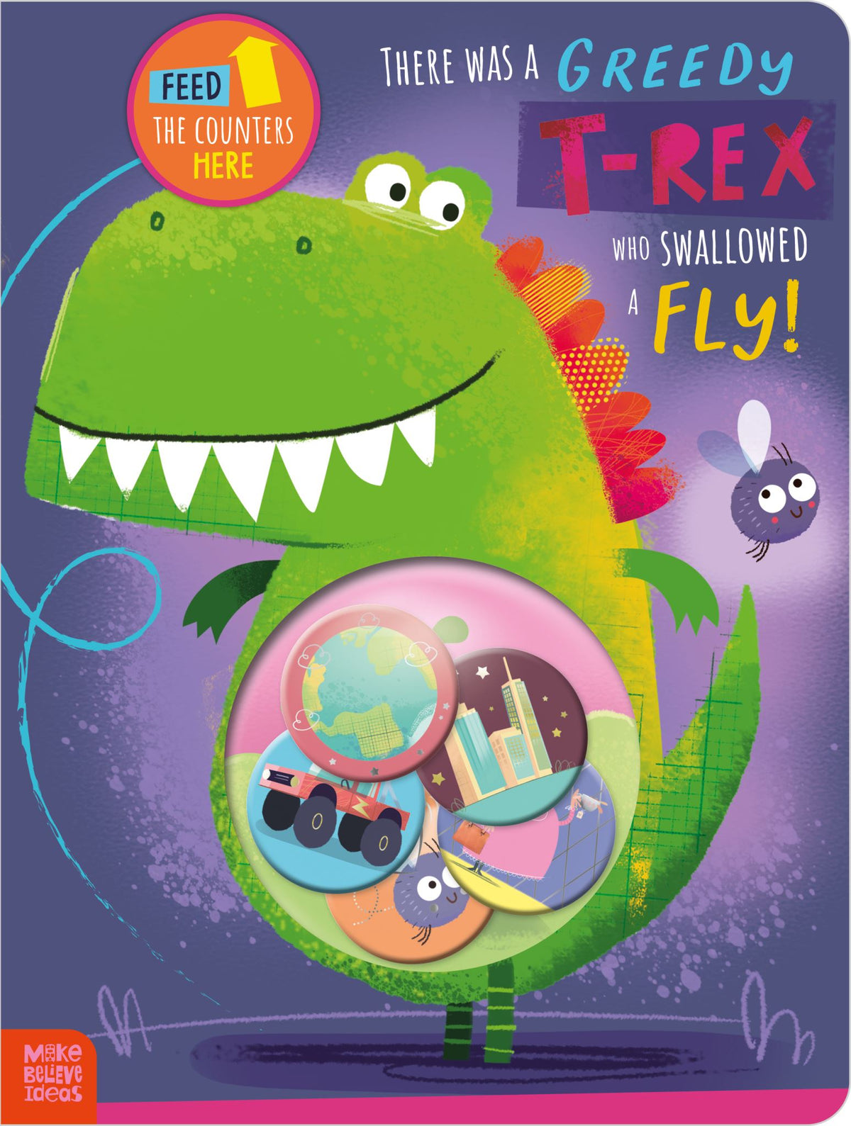 There Was A Greedy T-Rex Who Swallowed A Fly!