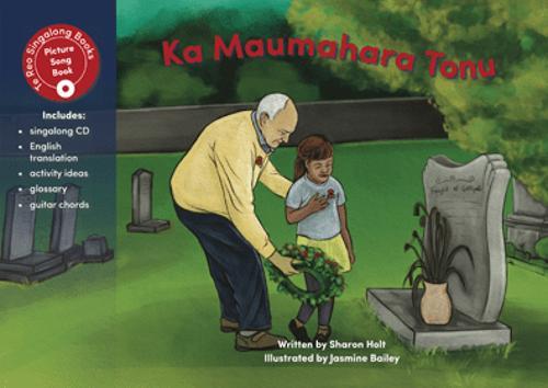 Ka Maumahara Tonu - Children's Book - by Sharon Holt - Paperback
