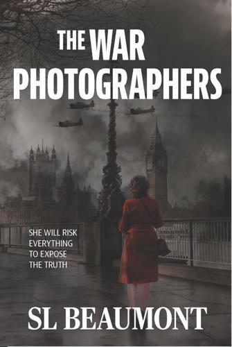 The War Photographers - Art Book - by SL Beaumont - Paperback