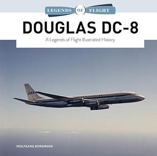 Douglas DC-8 - by Wolfgang Borgmann - Hardcover