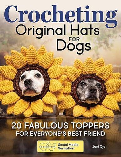 Crocheting Original Hats for Dogs - Craft Book - by Jani Oja - Paperback