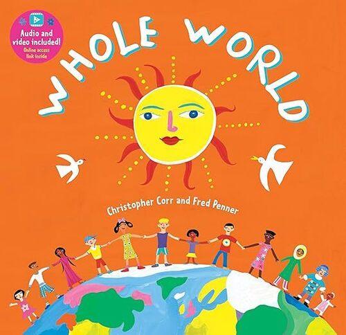 Whole World - by Fred Penner - Paperback