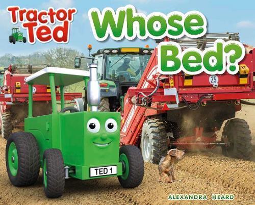 Tractor Ted Whose Bed - Children's Book - by Alexandra Heard - Paperback