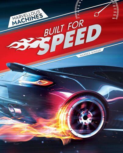 Marvellous Machines Built For Speed - by Warren Singer - Hardcover
