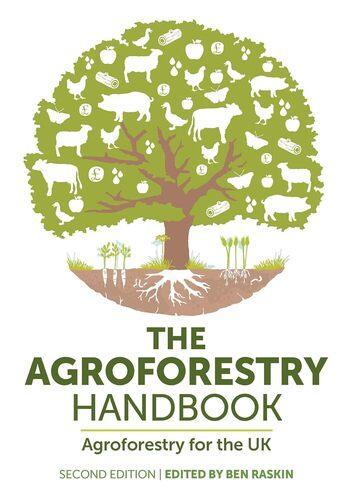 The Agroforestry Handbook 2nd Edition - by Ben Raskin - Paperback