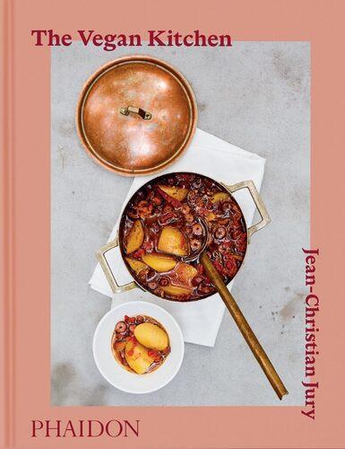 The Vegan Kitchen - by Jean-Christian Jury - Hardcover