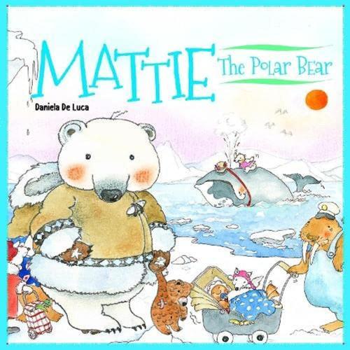 Mattie The Polar Bear - Hardcover