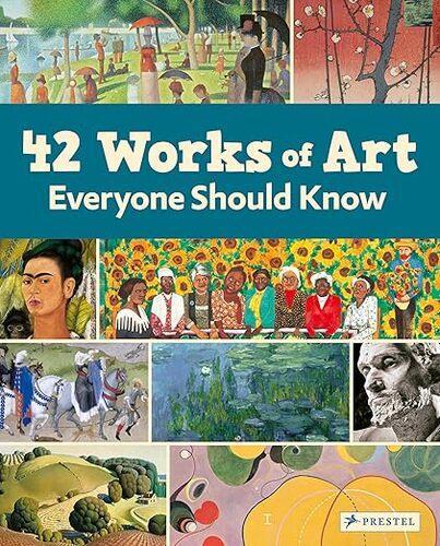 42 Works of Art Everyone Should Know - Children's Book - by Brad Finger