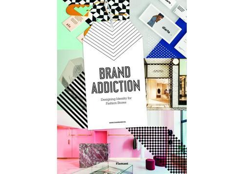 Brand Addiction - by Wang Shaoqiang - Hardcover