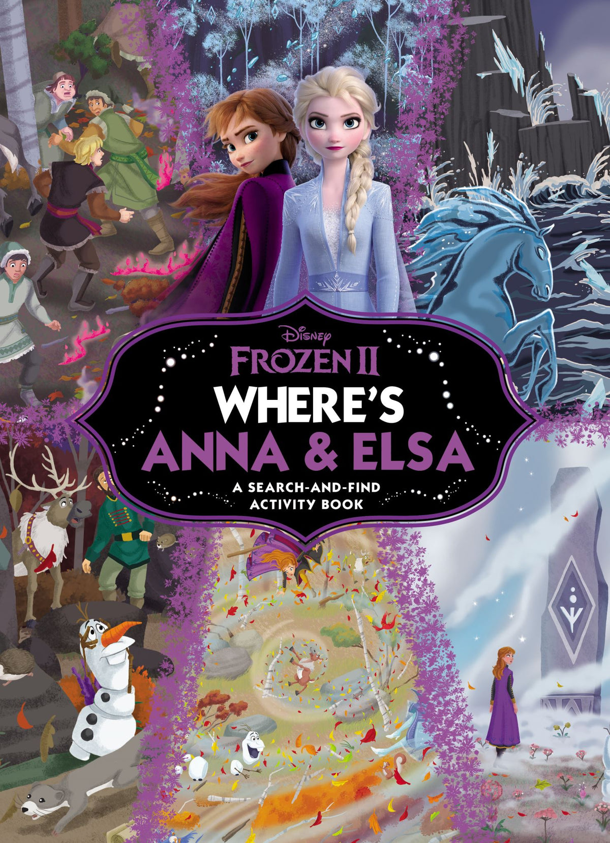 Where's Anna and Elsa?: A Search-and-Find Activity Book (Disney: Frozen II)