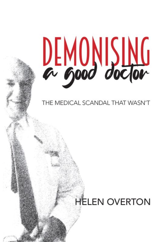 Demonising A Good Doctor