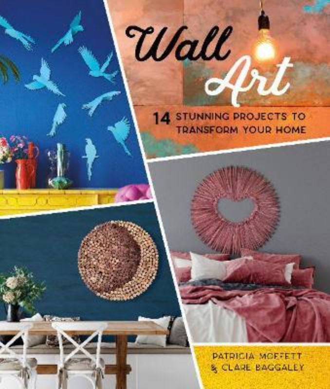Wall Art : 14 Stunning Feature Wall Projects
