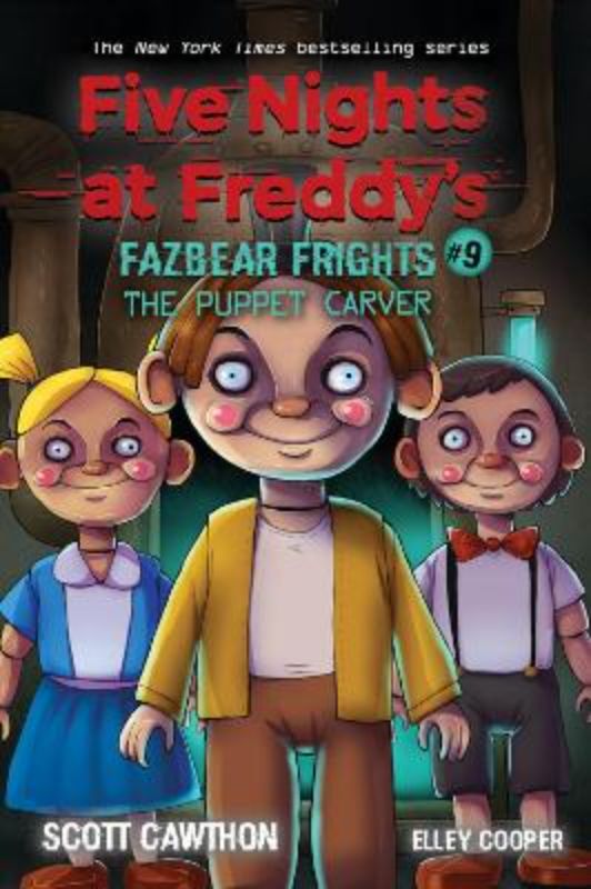 The Puppet Carver (Fazbear Frights #9)