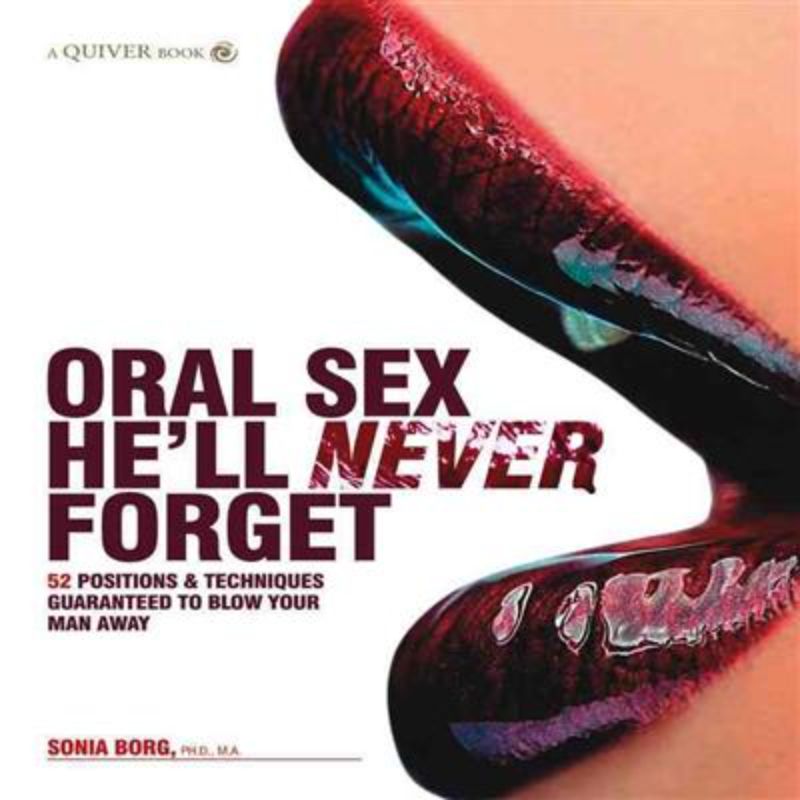 Oral Sex He'll Never Forget