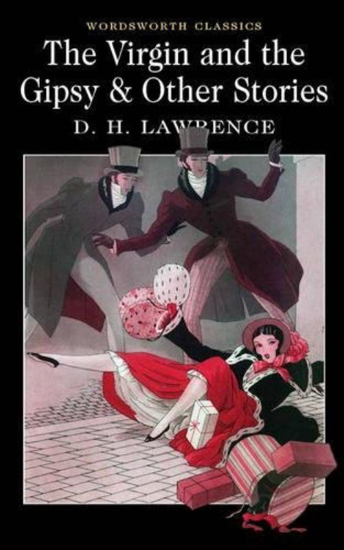 Virgin and the Gypsy (Wordsworth Classics)