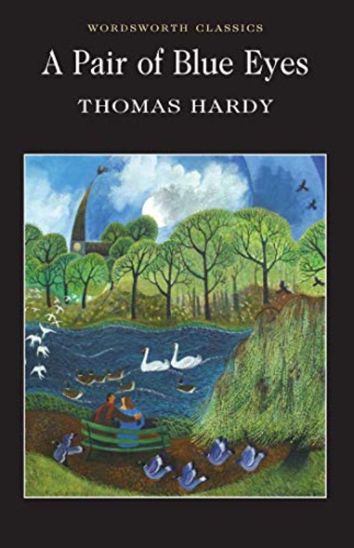A Pair of Blue Eyes (Wordsworth Classics)