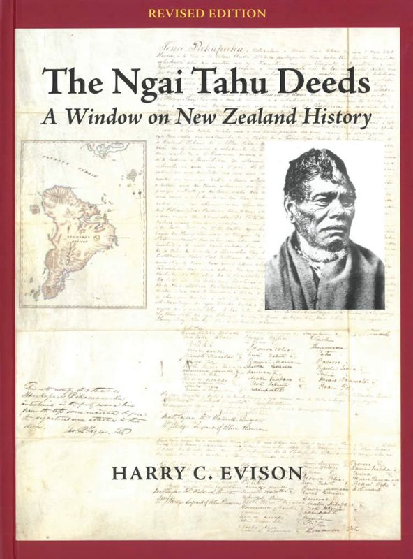 The Ngai Tahu Deeds: A Window on New Zealand History