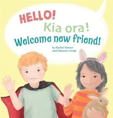 Hello! Kia Ora! Welcome New Friend! (Paperback)